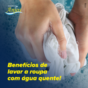 Leia mais sobre o artigo <strong>Benefícios de lavar a roupa com água quente</strong>