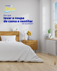 Leia mais sobre o artigo <strong>Por que lavar a roupa de cama e ventilar os quartos?</strong>